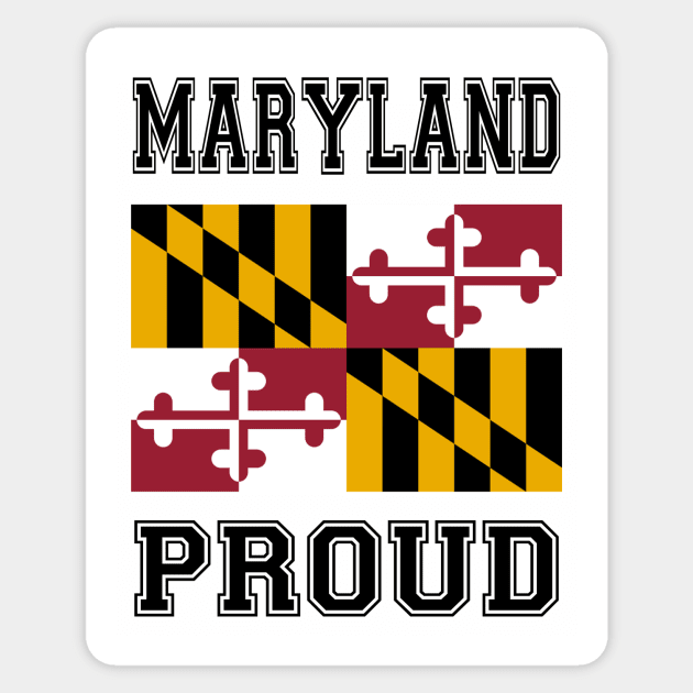 Maryland Proud Sticker by RockettGraph1cs